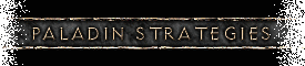 Paladin Strategies
