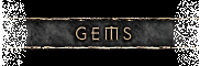 Gems