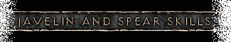Javelin and Spear Skills